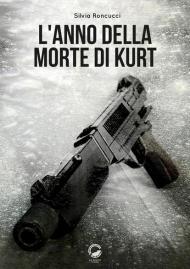 L' anno della morte di Kurt