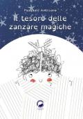 Il tesoro delle zanzare magiche