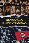 Neofascismo e neoantifascismo