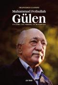 Muhammad Fethullah Gülen. Un uomo, una visione, un movimento