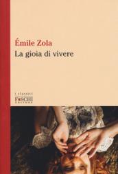 La gioia di vivere