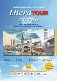 LiteraTour express. UK culture & society from the origins to the present. Con ebook. Con espansione online. Con DVD-ROM