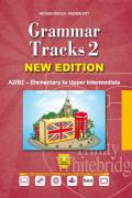 Grammar tracks. Ediz. per la scuola. Con CD-ROM. Vol. 2: A2/B2 Elementary to upper intermediate.
