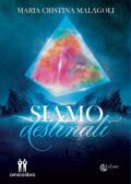 Siamo destinati