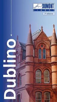 Dublino. Con Carta geografica ripiegata