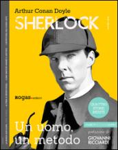 Sherlock Holmes. Un uomo, un metodo