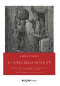 La forza della necessità. Antologia del Radicalismo inglese dei secoli XVIII e XIX