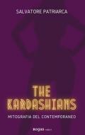 The Kardashians. Mitografia del contemporaneo