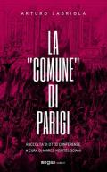 La «Comune» di Parigi. Raccolta di otto conferenze