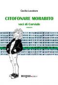 Citofonare Morabito. Voci di Corviale