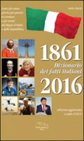 Dizionario dei fatti italiani (1861-2016)