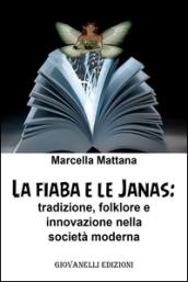 La fiaba e le janas. Tradizione, folklore e innovazione nella società moderna