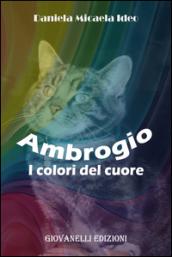 Ambrogio. I colori del cuore