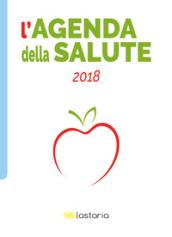 L'agenda della salute 2018