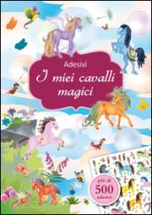 I miei cavalli magici. Con Adesivi