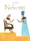 Nefertiti. Ediz. a colori