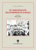 Il comandante dei pompieri di Napoli. Ricordo di Alberto D'Errico (1937-2017)