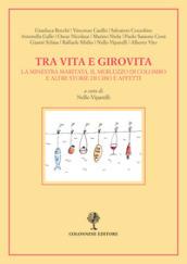 Tra vita e girovita. La minestra maritata, il merluzzo di Colombo e altre storie di cibo e affetti