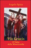 Via Crucis. Il volto della misericordia