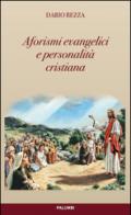 Aforismi evangelici e personalità cristiana