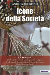 Icone della società. La donna