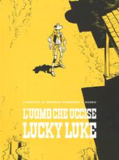 L'uomo che uccise Lucky Luke