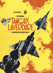 I vampiri attaccano di notte. Tanguy e Laverdure. L'integrale: 7