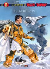 Blackbirds. Le avventure di Buck Danny. Vol. 2