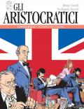 Gli aristocratici. L'integrale. Vol. 3: Incontro con i classici.
