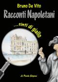 Racconti napoletani... tinti di giallo