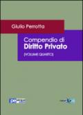 Compendio di diritto privato: 4