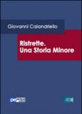 Ristrette. Una storia minore