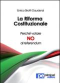 La riforma costituzionale. Perché votare no al referendum