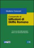 Compendio di istituzioni di diritto romano. Con la raccolta delle espressioni latine e con domande riassuntive