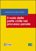 Il ruolo della parte civile nel processo penale