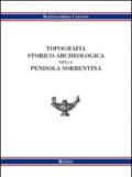 Topografia storico-archeologica della penisola sorrentina