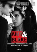 Amy & Blake. Una storia d'amore e la sua fine raccontate da vicino