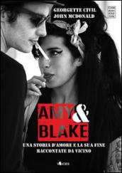 Amy & Blake. Una storia d'amore e la sua fine raccontate da vicino