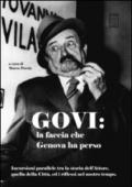 Govi. La faccia che Genova ha perso