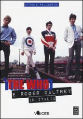 The WHO e Roger Daltrey in Italia