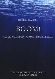 Boom! Viaggio nella meditazione trascendentale