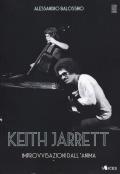 Keith Jarrett. Improvvisazioni dall'anima