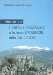 Itinerarium. Il Sirino, il paesaggio e la lenta evoluzione delle vie erbose