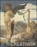 350 anni di creatività. Gli artisti dell'Accademia di Francia a Roma da Luigi XIV ai nostri giorni. Ediz. a colori