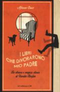 I libri che divorarono mio padre. La strana e magica storia di Vivaldo Bonfim