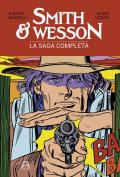 Smith & Wesson. La saga completa