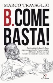 B. come Basta!