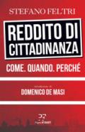 Reddito di cittadinanza. Come. Quando. Perché