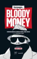 Bloody money. I retroscena dell'inchiesta su rifiuti, affari e politica