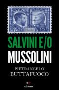 Salvini e/o Mussolini